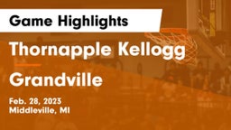 Thornapple Kellogg  vs Grandville  Game Highlights - Feb. 28, 2023