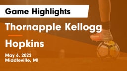 Thornapple Kellogg  vs Hopkins  Game Highlights - May 6, 2022