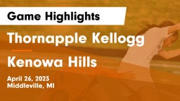 Thornapple Kellogg  vs Kenowa Hills  Game Highlights - April 26, 2023