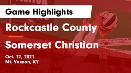 Rockcastle County  vs Somerset Christian Game Highlights - Oct. 12, 2021