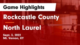 Rockcastle County  vs North Laurel  Game Highlights - Sept. 3, 2022