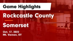 Rockcastle County  vs Somerset  Game Highlights - Oct. 17, 2022
