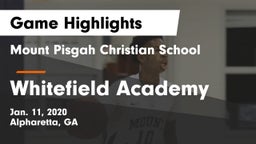 Mount Pisgah Christian School vs Whitefield Academy Game Highlights - Jan. 11, 2020