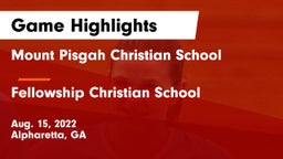 Mount Pisgah Christian School vs Fellowship Christian School Game Highlights - Aug. 15, 2022