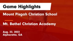 Mount Pisgah Christian School vs Mt. Bethel Christian Academy Game Highlights - Aug. 22, 2022
