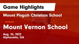 Mount Pisgah Christian School vs Mount Vernon School Game Highlights - Aug. 24, 2022