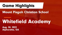 Mount Pisgah Christian School vs Whitefield Academy Game Highlights - Aug. 30, 2022