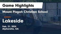 Mount Pisgah Christian School vs Lakeside  Game Highlights - Feb. 21, 2024