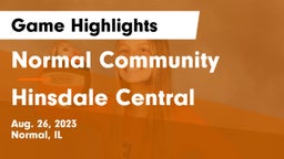 Normal Community  vs Hinsdale Central Game Highlights - Aug. 26, 2023