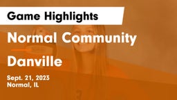 Normal Community  vs Danville Game Highlights - Sept. 21, 2023