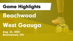Beachwood  vs West Geauga  Game Highlights - Aug. 26, 2023