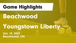 Beachwood  vs Youngstown Liberty Game Highlights - Oct. 19, 2023