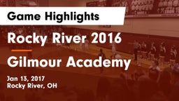 Rocky River  2016 vs Gilmour Academy  Game Highlights - Jan 13, 2017