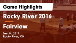 Rocky River  2016 vs Fairview  Game Highlights - Jan 14, 2017