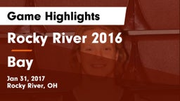 Rocky River  2016 vs Bay  Game Highlights - Jan 31, 2017