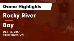 Rocky River   vs Bay  Game Highlights - Dec. 15, 2017