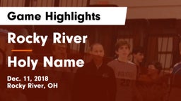 Rocky River   vs Holy Name  Game Highlights - Dec. 11, 2018
