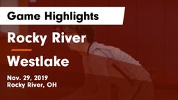Rocky River   vs Westlake  Game Highlights - Nov. 29, 2019