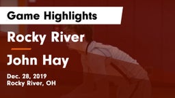 Rocky River   vs John Hay  Game Highlights - Dec. 28, 2019