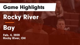 Rocky River   vs Bay  Game Highlights - Feb. 4, 2020