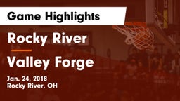 Rocky River   vs Valley Forge  Game Highlights - Jan. 24, 2018