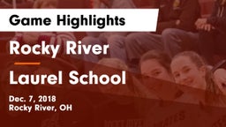Rocky River   vs Laurel School Game Highlights - Dec. 7, 2018