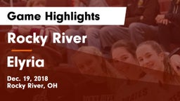 Rocky River   vs Elyria  Game Highlights - Dec. 19, 2018