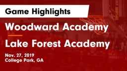 Woodward Academy vs Lake Forest Academy Game Highlights - Nov. 27, 2019