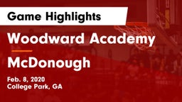 Woodward Academy vs McDonough  Game Highlights - Feb. 8, 2020