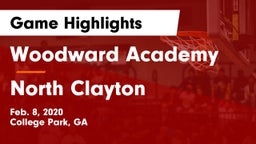 Woodward Academy vs North Clayton  Game Highlights - Feb. 8, 2020