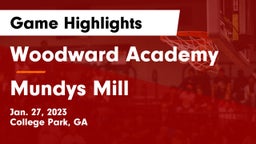 Woodward Academy vs Mundys Mill  Game Highlights - Jan. 27, 2023