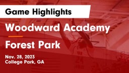 Woodward Academy vs Forest Park  Game Highlights - Nov. 28, 2023