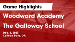 Woodward Academy vs The Galloway School Game Highlights - Dec. 2, 2023