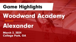 Woodward Academy vs Alexander  Game Highlights - March 2, 2024