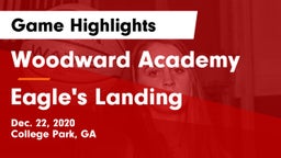 Woodward Academy vs Eagle's Landing  Game Highlights - Dec. 22, 2020