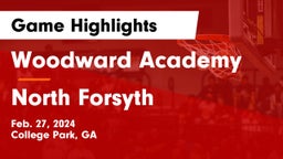Woodward Academy vs North Forsyth  Game Highlights - Feb. 27, 2024