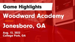 Woodward Academy vs Jonesboro, GA Game Highlights - Aug. 13, 2022
