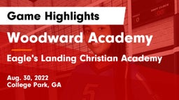 Woodward Academy vs Eagle's Landing Christian Academy  Game Highlights - Aug. 30, 2022