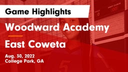 Woodward Academy vs East Coweta  Game Highlights - Aug. 30, 2022
