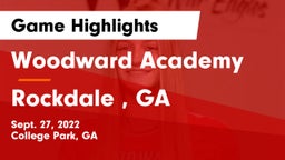 Woodward Academy vs Rockdale , GA Game Highlights - Sept. 27, 2022