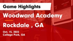 Woodward Academy vs Rockdale , GA Game Highlights - Oct. 15, 2022