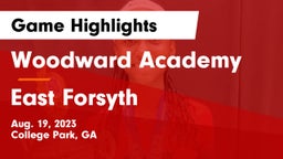 Woodward Academy vs East Forsyth  Game Highlights - Aug. 19, 2023