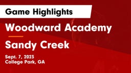 Woodward Academy vs Sandy Creek  Game Highlights - Sept. 7, 2023