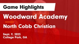 Woodward Academy vs North Cobb Christian  Game Highlights - Sept. 9, 2023