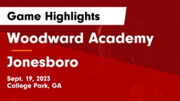 Woodward Academy vs Jonesboro Game Highlights - Sept. 19, 2023