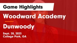 Woodward Academy vs Dunwoody  Game Highlights - Sept. 28, 2023