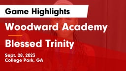 Woodward Academy vs Blessed Trinity  Game Highlights - Sept. 28, 2023