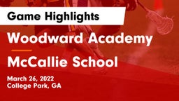 Woodward Academy vs McCallie School Game Highlights - March 26, 2022