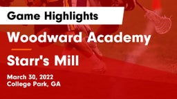 Woodward Academy vs Starr's Mill  Game Highlights - March 30, 2022