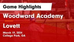Woodward Academy vs Lovett  Game Highlights - March 19, 2024